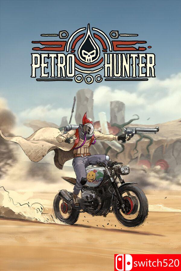 《异油猎手（Petro Hunter）》[英文]